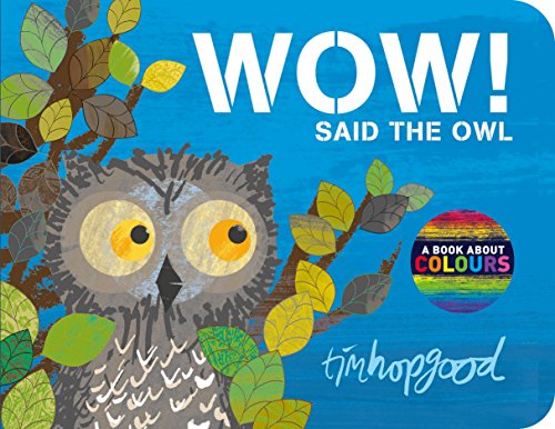 WOW! Said The Owl